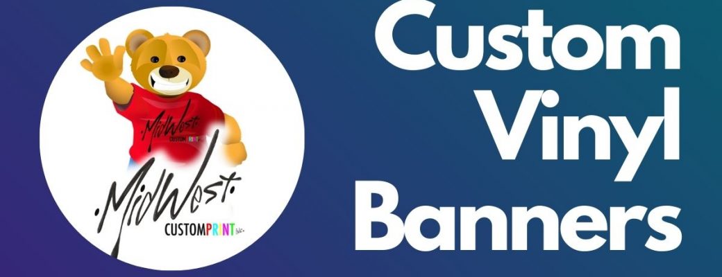 Custom Vinyl Banners