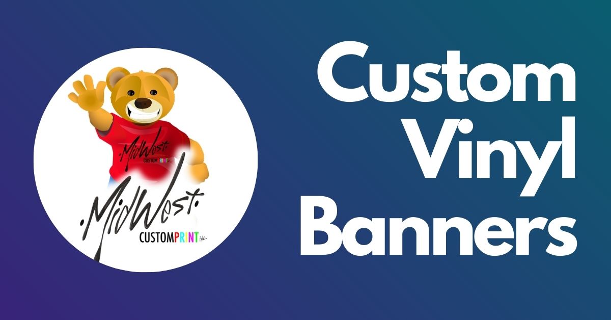 Custom Vinyl Banners